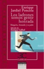 LADRONES SOMOS GENTE HONRADA,LOS
