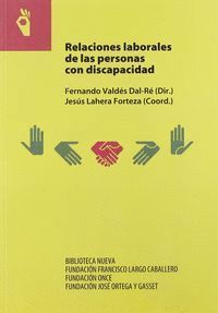 RELACIONES LABORALES DE LAS PERSONAS CON DISCAPACIDAD