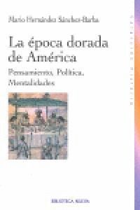 EPOCA DORADA DE AMERICA,LA