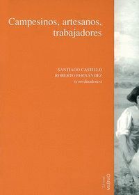 CAMPESINOS ARTESANOS TRABAJADORES V II(2 VOL)