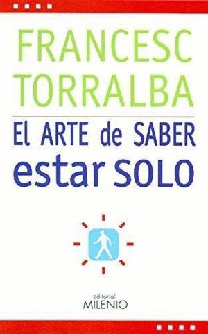 ARTE DE SABER ESTAR SOLO,EL
