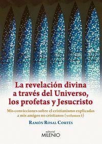 REVELACION DIVINA A TRAVES DEL UNIVERSO LOS PROFETAS Y JESUS