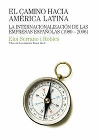 CAMINO HACIA AMERICA LATINA,EL