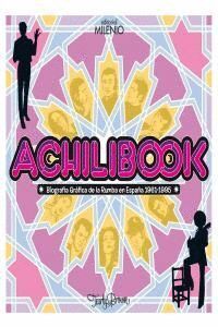 ACHILIBOOK BIOGRAFIA GRAFICA DE RUMBA EN ESPAÑA 1961-1995