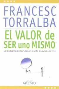 VALOR DE SER UNO MISMO,EL