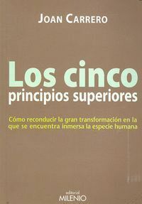 CINCO PRINCIPIOS SUPERIORES,LOS