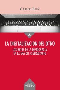 DIGITALIZACION DEL OTRO,LA