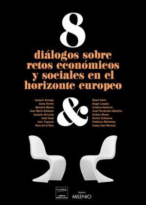 8 DIALOGOS SOBRE RETOS ECONOMICOS Y SOCIALES EN EL HORIZONTE