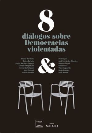 8 DIALOGOS SOBRE DEMOCRACIAS VIOLENTADAS