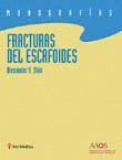 FRACTURAS DEL ESCAFOIDES. MONOGRAFIAS DE LA AAOS
