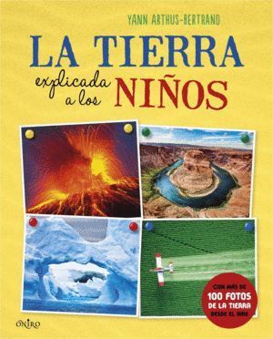 TIERRA EXPLICADA A LOS NIÑOS,LA