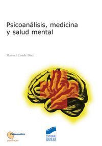 PSICOANALISIS, MEDICINA Y SALUD MENTAL