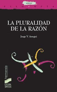 PLURALIDAD DE LA RAZON, LA