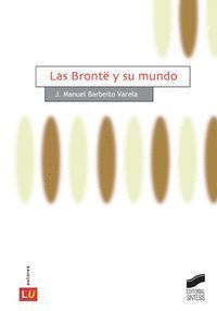 BRONTE Y SU MUNDO, LAS