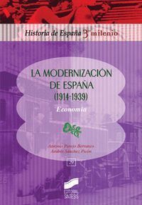 MODERNIZACION EN ESPAÑA, 1914-1939, LA