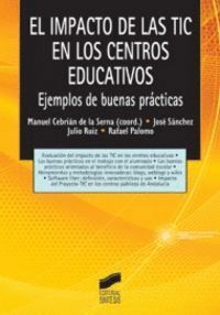 IMPACTO DE LAS TIC EN LOS CENTROS EDUCATIVOS, EL