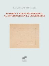 TUTORIA Y ATENCION PERSONAL AL ESTUDIANTE EN LA UNIVERSIDAD