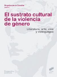 SUSTRATO CULTURAL DE LA VIOLENCIA DE GENERO, EL
