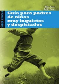 GUIA PARA PADRES DE NIÑOS MUY INQUIETOS Y DESPISTADOS