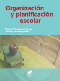 ORGANIZACION Y PLANIFICACION ESCOLAR