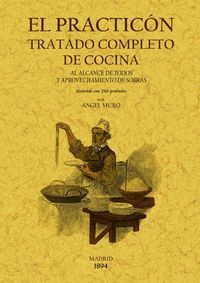 EL PRACTICON TRATADO COMPLETO DE COCINA AL ALCANCE DE TODO