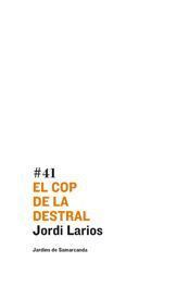 COP DE LA DESTRAL,EL