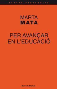 PER AVANÇAR EN L'EDUCACIO