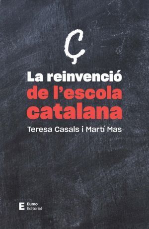 REINVENCIO DE LESCOLA CATALANA,LA