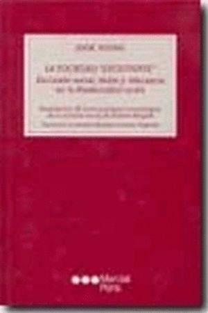 LA SOCIEDAD EXCLUYENTE