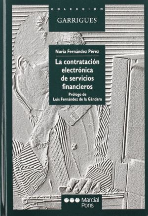 LA CONTRATACION ELECTRONICA DE SERVICIOS FINANCIEROS