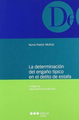 LA DETERMINACION DEL ENGAÑO TIPICO EN EL DELITO DE ESTAFA