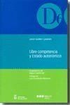 LIBRE COMPETENCIA Y ESTADO AUTONOMICO