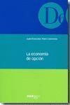 ECONOMIA DE OPCION, LA
