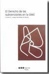 EL DERECHO DE LAS SUBVENCIONES EN LA OMC