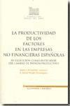 LA PRODUCTIVIDAD DE LOS FACTORES EN LAS EMPRESAS NO FINANCIE