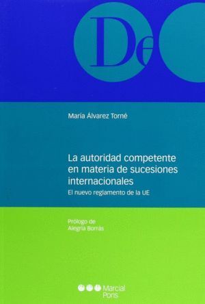 AUTORIDAD COMPETENTE EN MATERIA DE SUCESIONES INTERNACIONALE