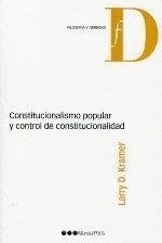 CONSTITUCIONALISMO POPULAR Y CONTROL DE CONSTITUCIONALIDAD