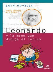LEONARDO Y LA MANO QUE DIBUJA EL FUTURO VGC