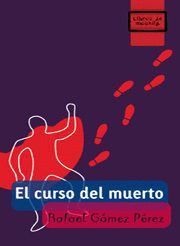 CURSO DEL MUERTO,EL LIBROS DE MOCHILA