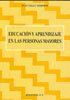 EDUCACION Y APRENDIZAJE EN LAS PERSONAS MAYORES
