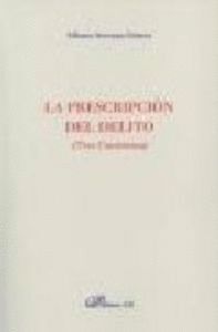 PRESCRIPCION DEL DELITO (TRES CUESTIONES), LA