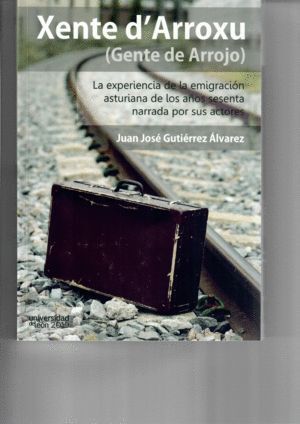 XENTE DÏARROXU (GENTE DE ARROJO)