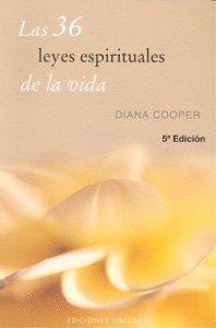 36 LEYES ESPIRITUALES DE LA VIDA,LAS