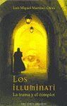 ILLUMINATI LA TRAMA Y EL COMPLOT