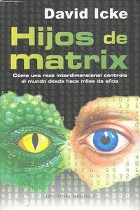 HIJOS DE MATRIX