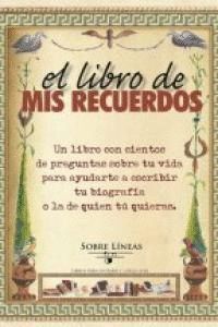 LIBRO DE MIS RECUERDOS,EL