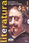 LITERATURA ESPAÑOLA Y LATINOAMERICANA 1