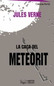CAÇA DEL METEORIT,LA