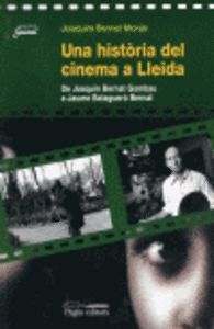 UNA HISTORIA DEL CINEMA A LLEIDA