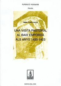 UNA VISITA PASTORAL AL BAIX EMPORDA ALS ANYS 1420-1423